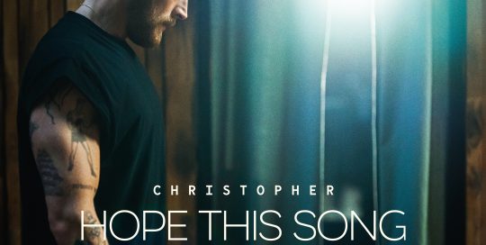 Christopher-hope this song is for you