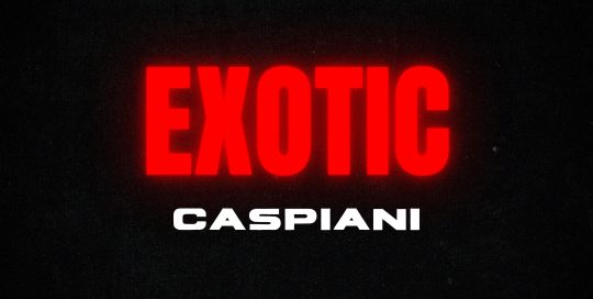 CASPIANI - EXOTIC